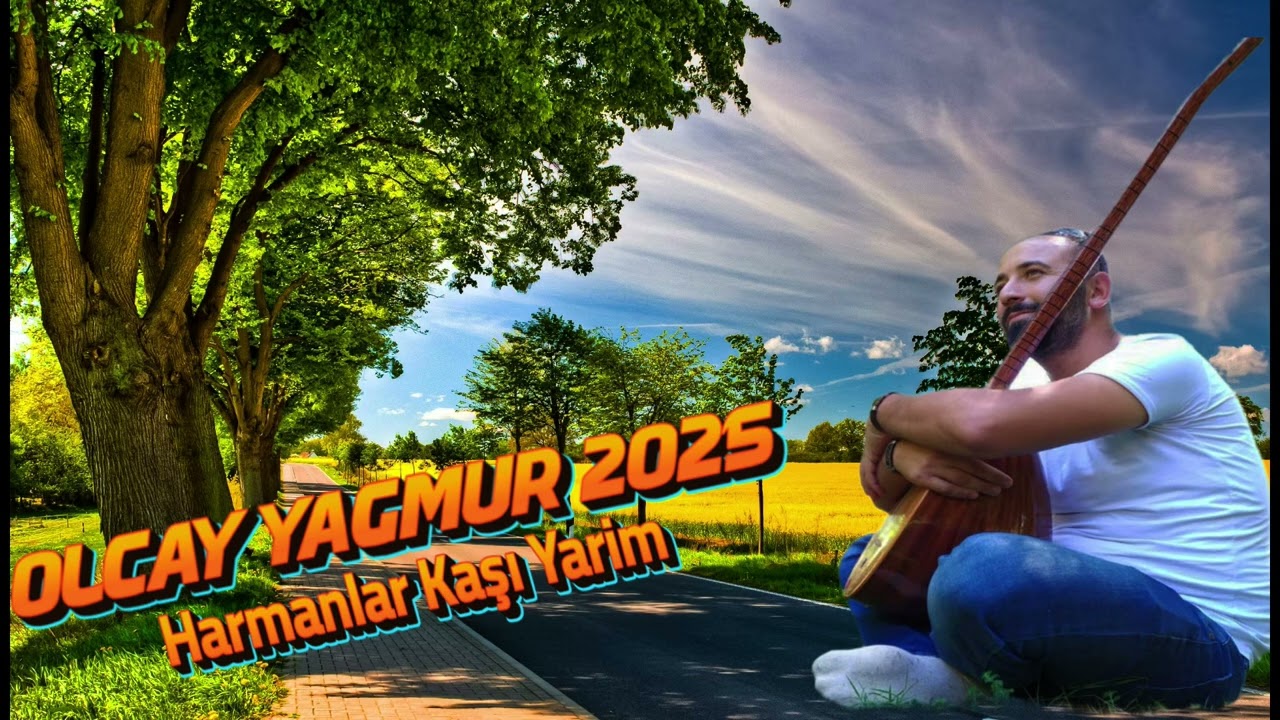 Olcay yağmur 2025 harmanlar gaşı yarim
