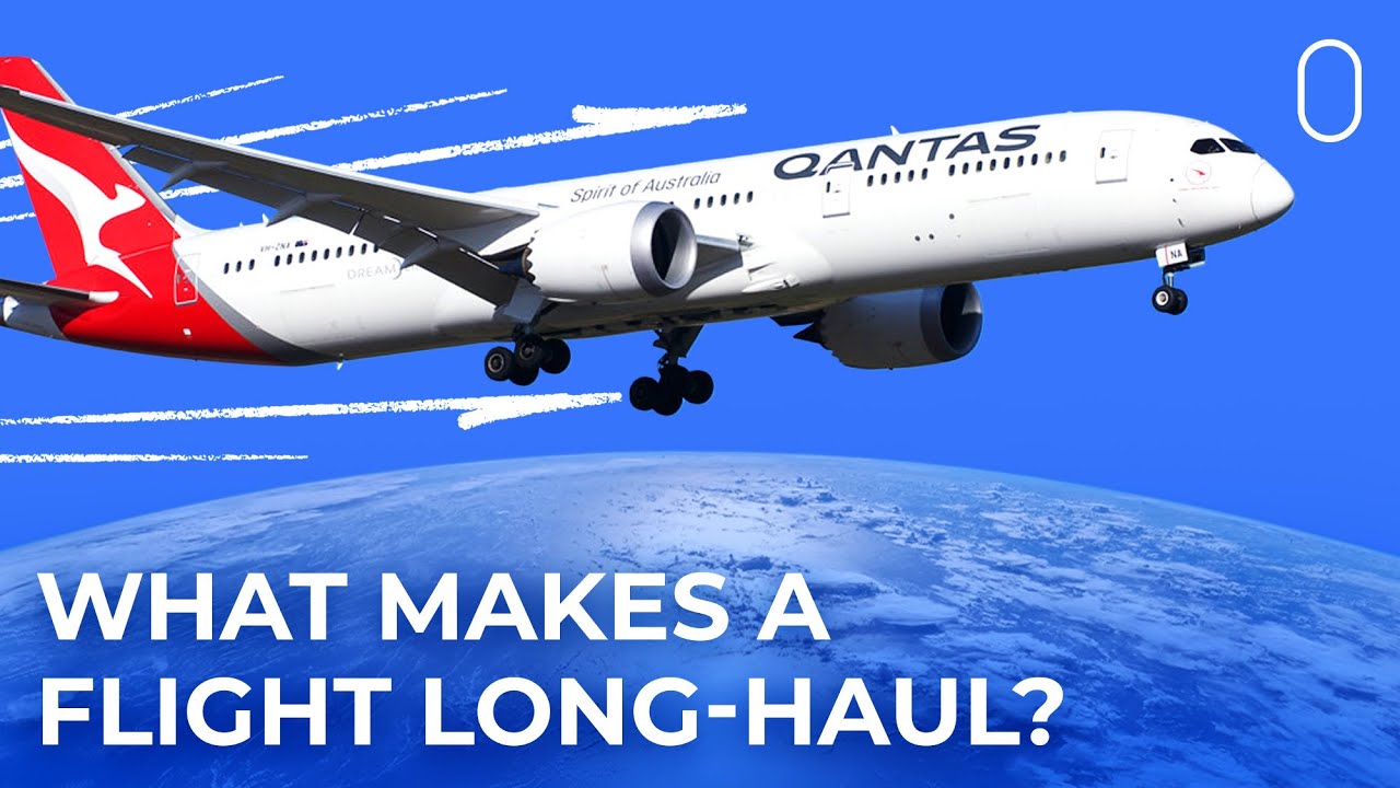 When Does A Flight Officially Become 'Long Haul'?