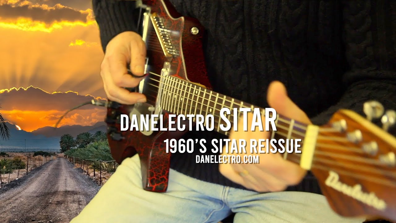 Danelectro: SITAR