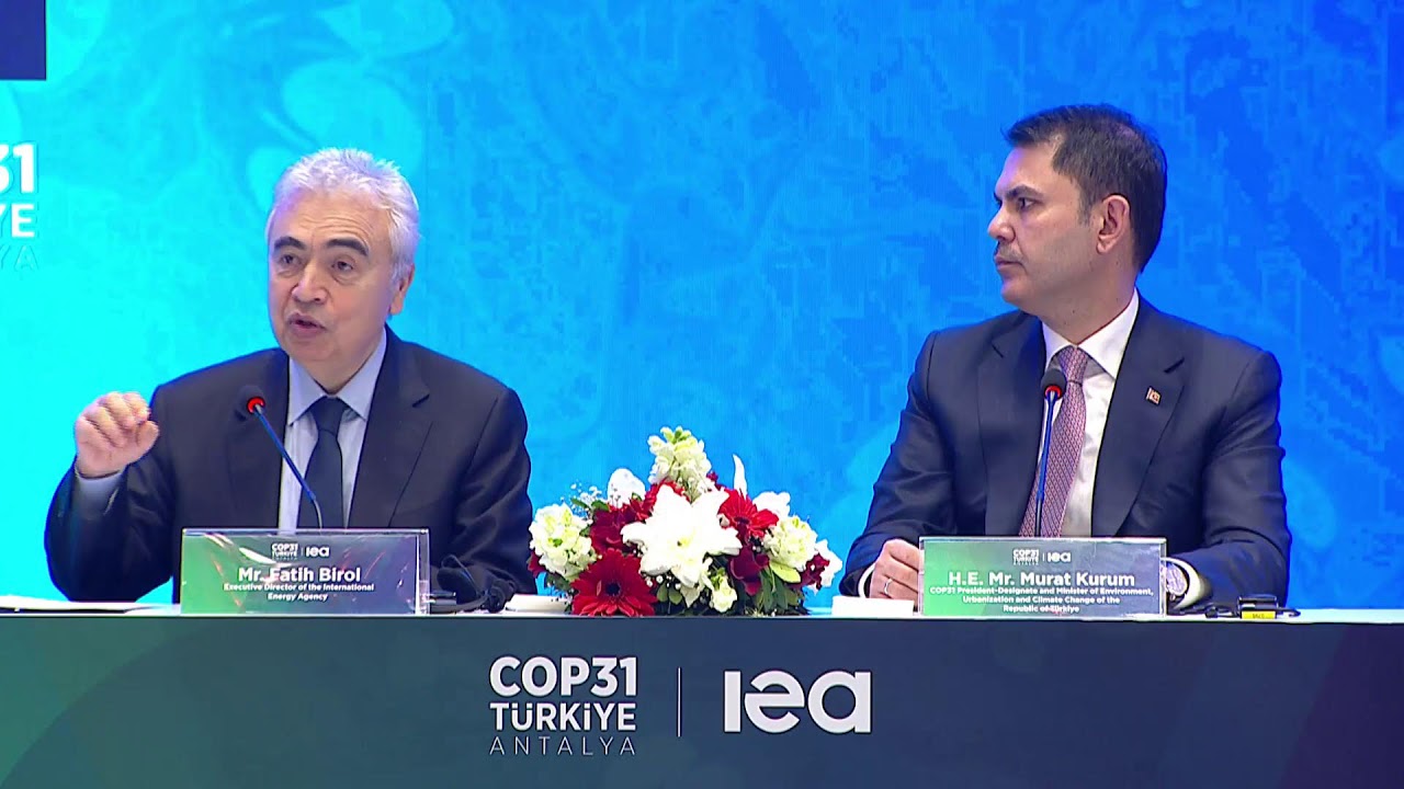 📡COP31 Başkanlığı S&uuml;recine Dair Uluslararası Enerji Ajansı Başkanı Fatih Birol ile Basın Toplantısı