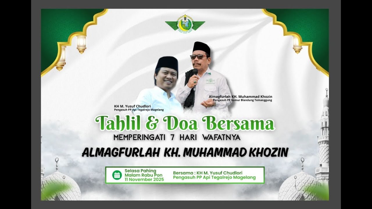 TAHLIL & DO'A ( 7 HARI ALMARHUM KH. MUHAMMAD KHOZIN  )