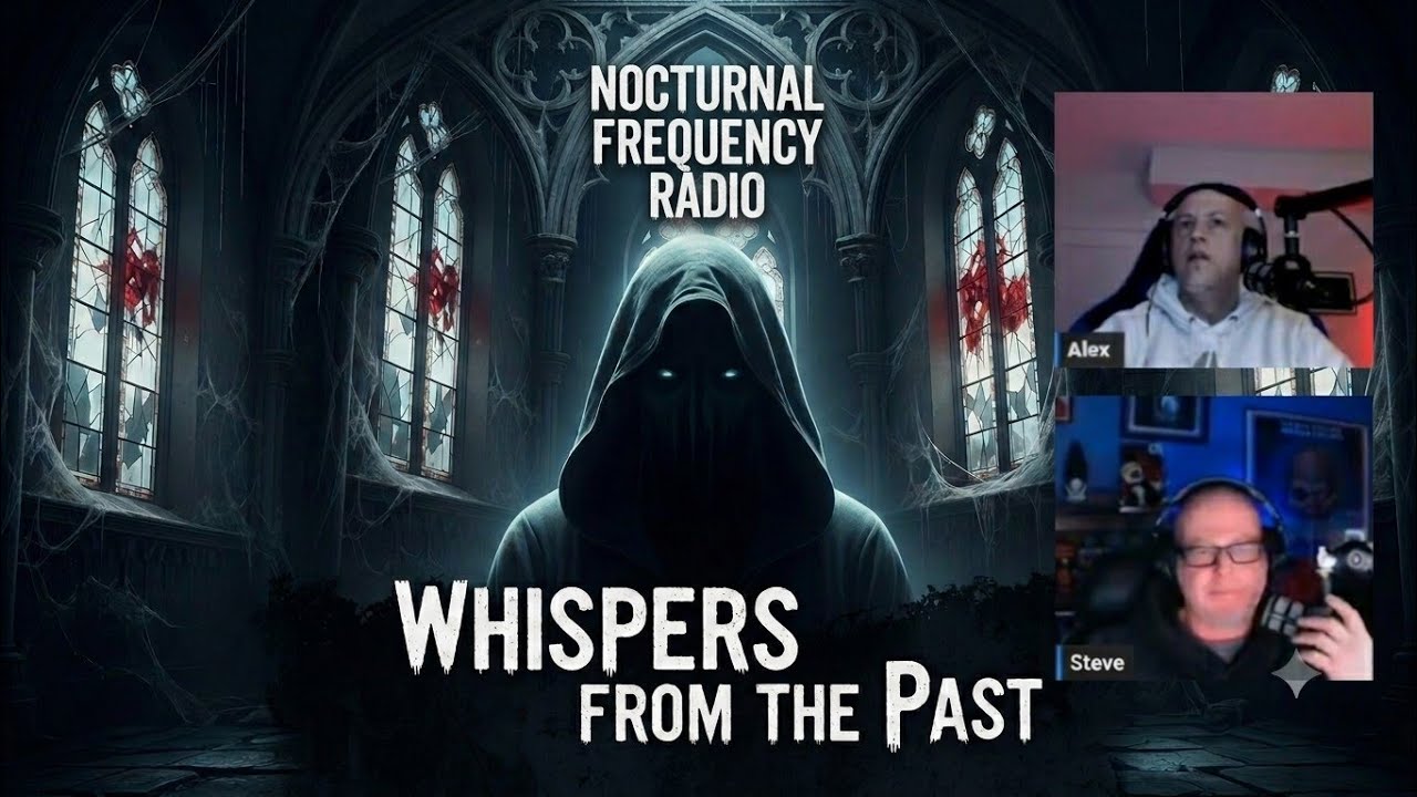 Whispers from the past paranormal podcast and  nocturnal frequency radio are live!