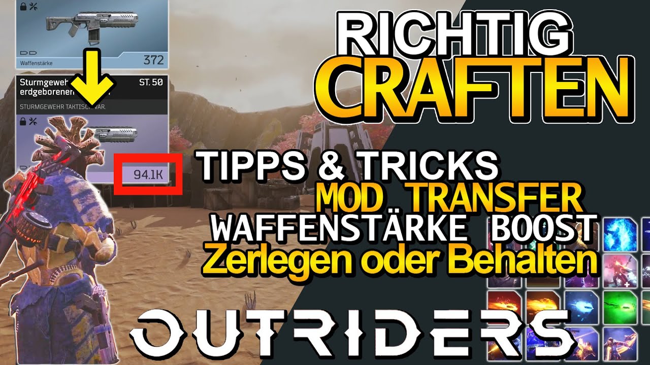 RICHTIG CRAFTEN! Tipps für Varianten, Ressourcen, Transfer auf andere Chars und mehr in Outriders