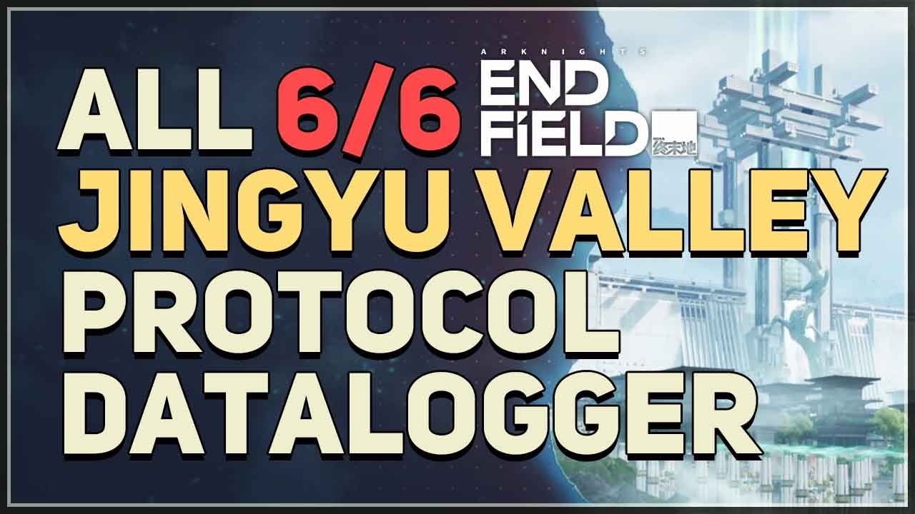 All Jingyu Valley Protocol Datalogger Locations Arknights Endfield