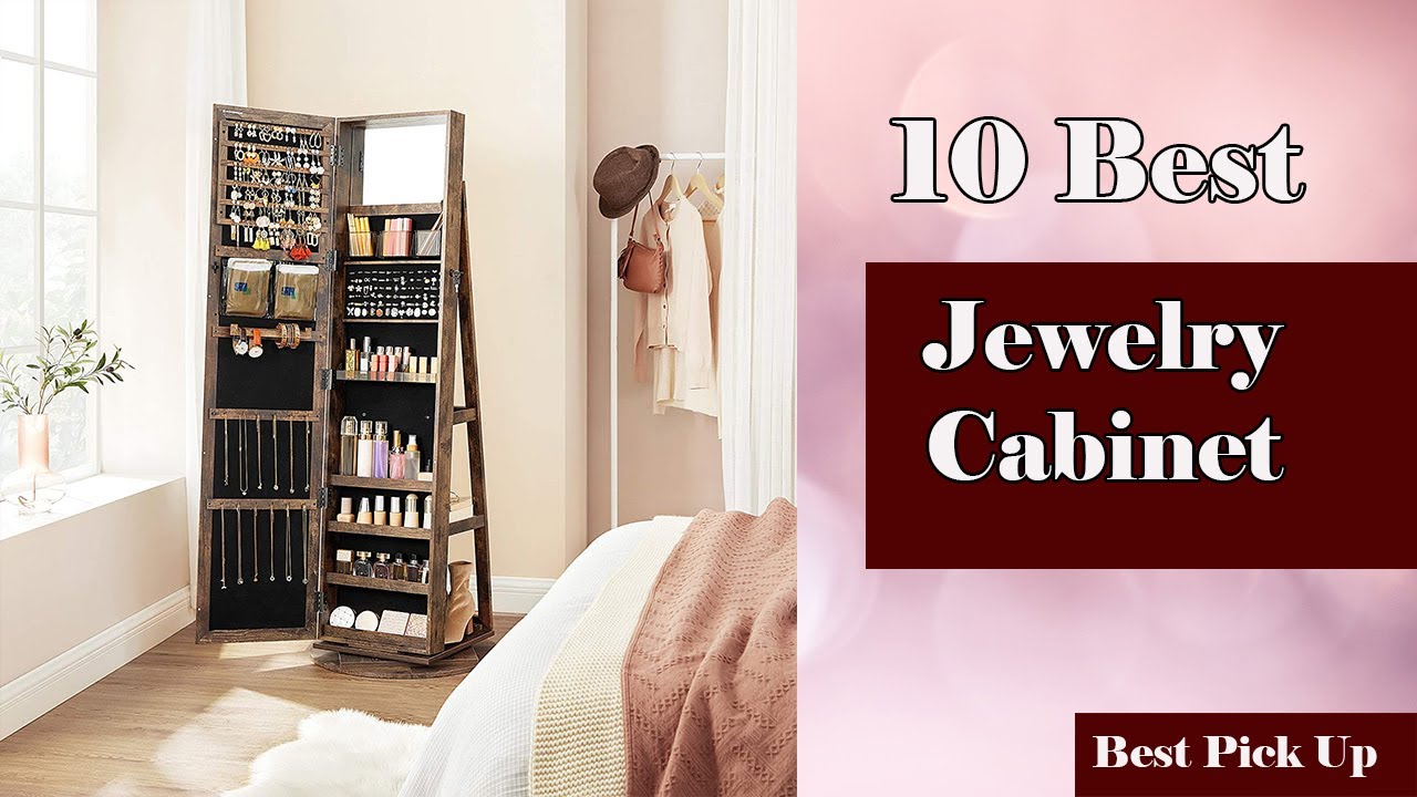 ✅ 10 Best Models of Jewelry Cabinets for Your Home