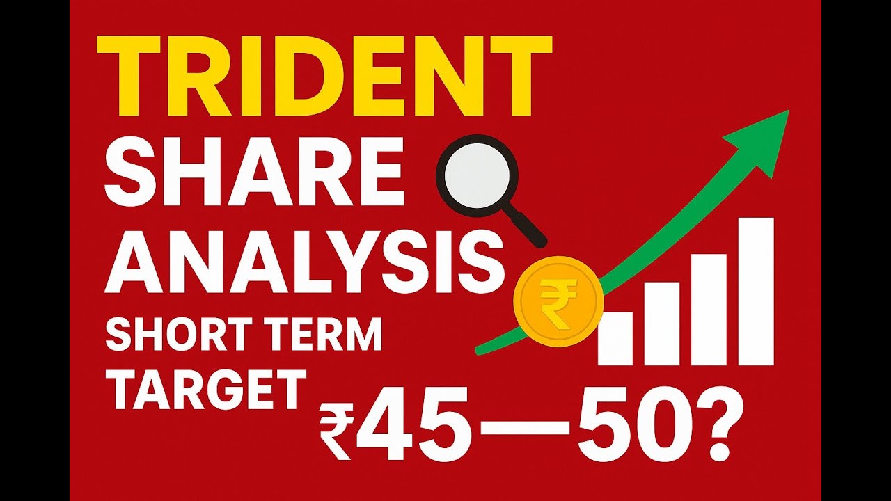 Trident Share Analysis 🔎 | Short Term Target ₹45&ndash;₹50? 🚀