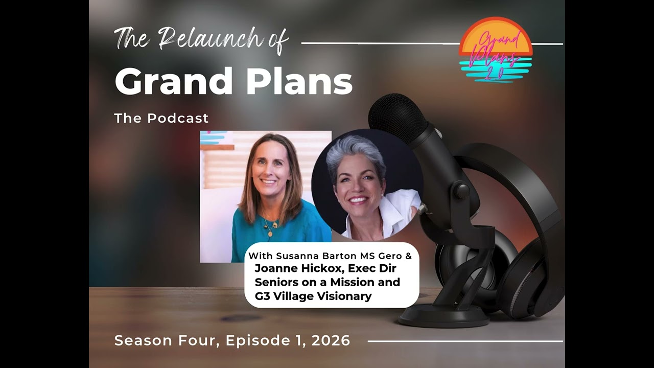Grand Plans Podcast Season 4 Episode 3: Thinking About How and Where We Live with Joanne Hickox