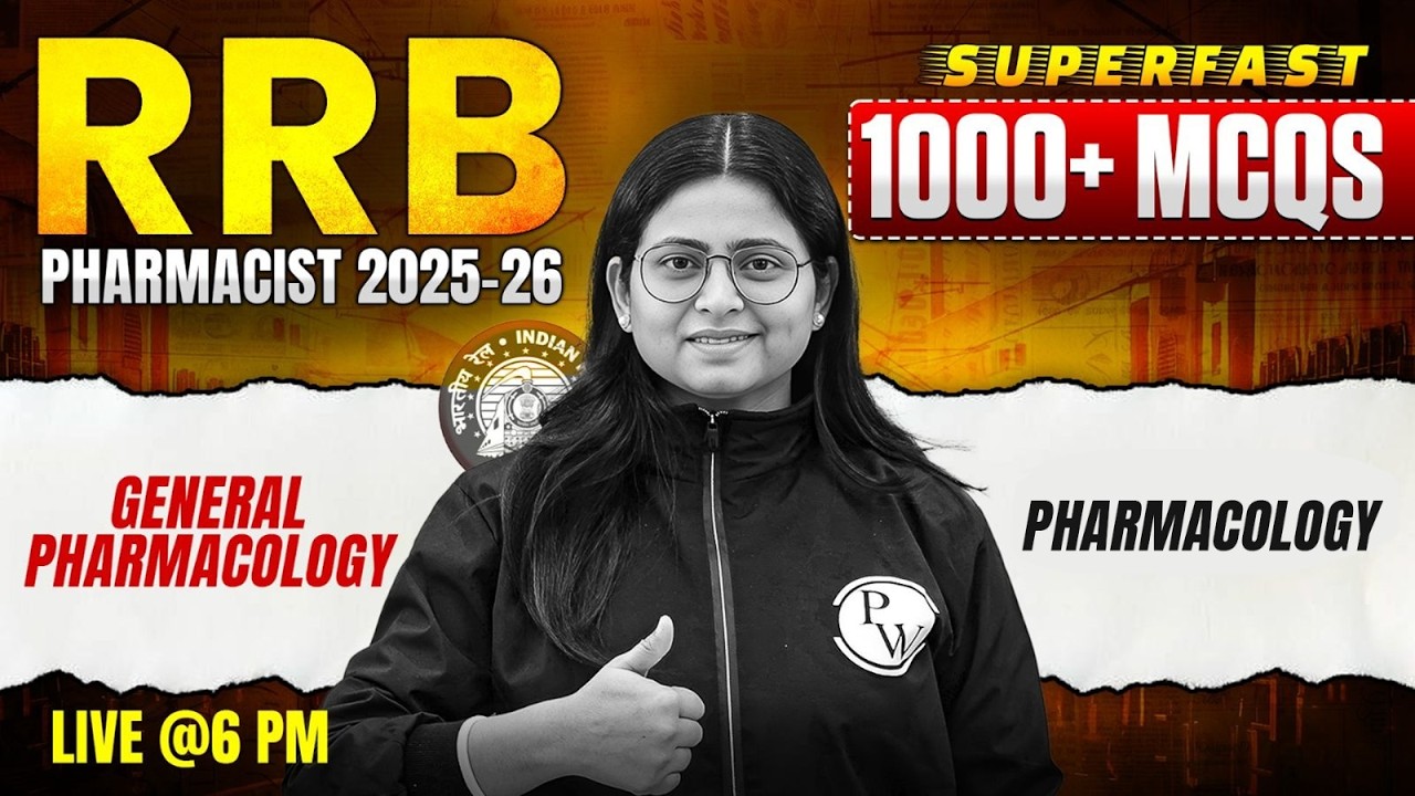 RRB Pharmacist Pharmacology | General Pharmacology | RRB Pharmacist 1000 MCQs Superfast | PW