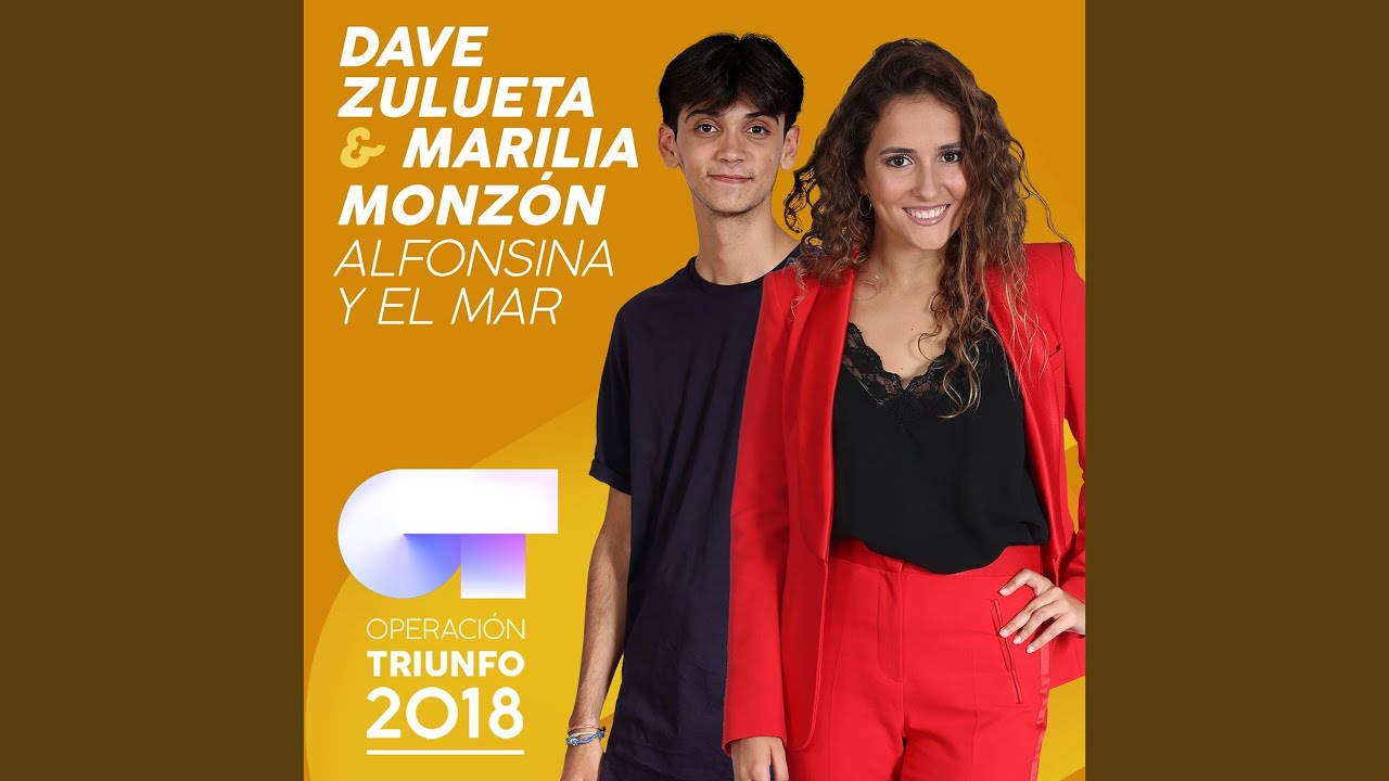 Alfonsina Y El Mar (Operación Triunfo 2018)