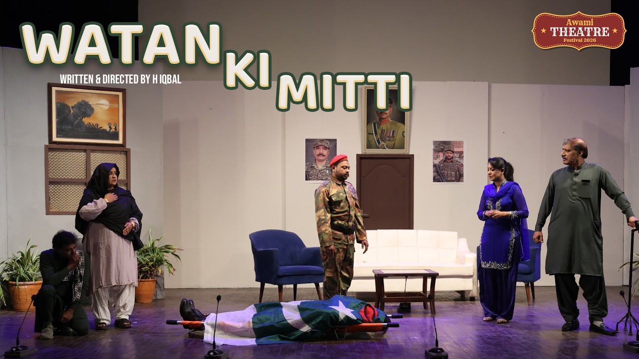 Watan Ki Mitti | Written & Directed by H. Iqbal | Awami Theatre Festival 2026 | @acpkhi