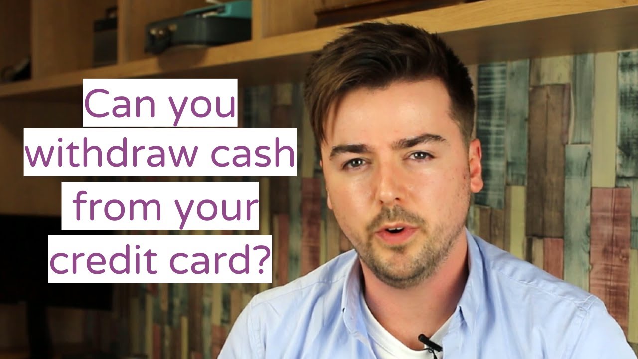 Can you withdraw cash from your credit card?