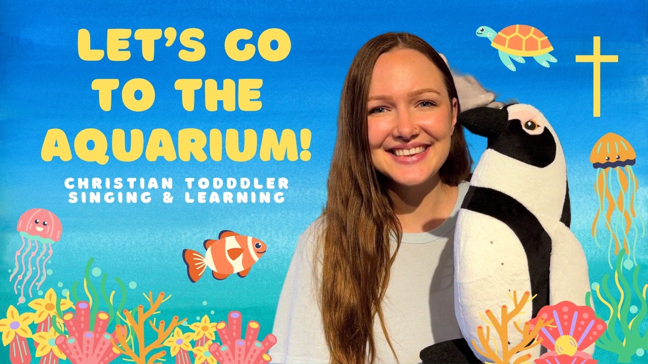 Explore the Aquarium! Sing & Learn About God's Amazing Ocean Creatures | Toddler Bible Adventure