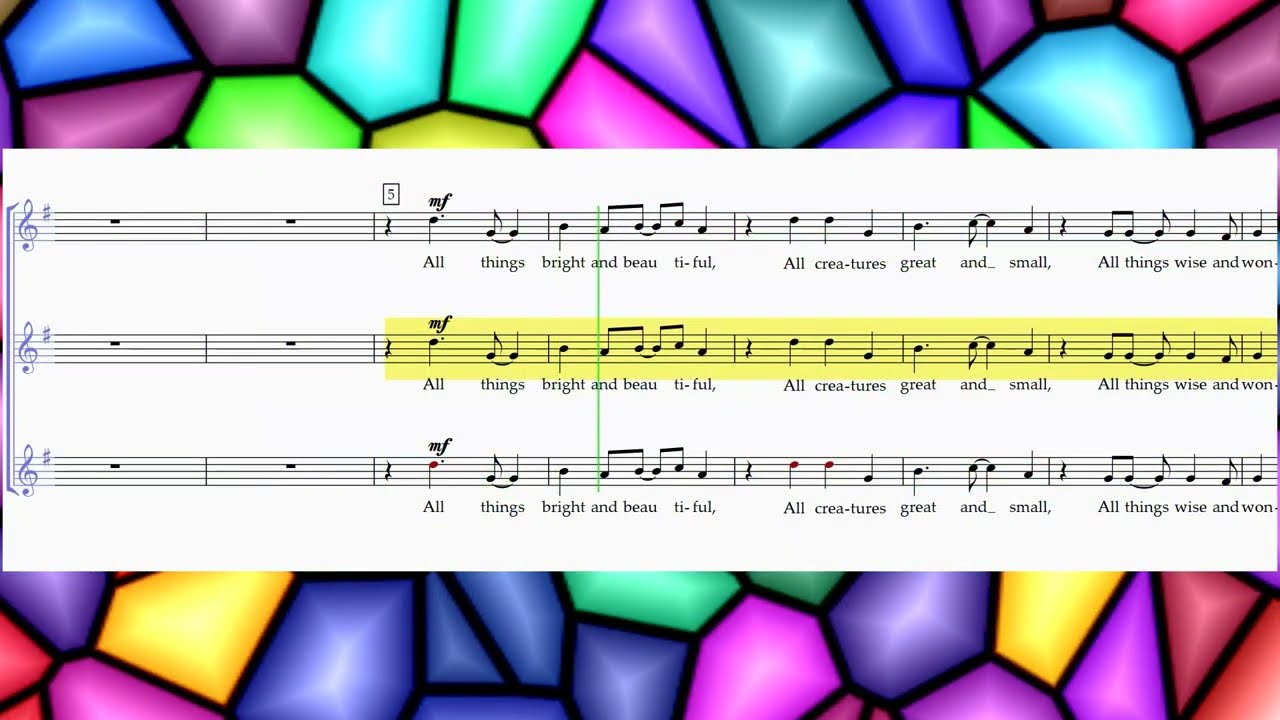 ALL THINGS BRIGHT AND BEAUTIFUL Part 1 Rehearsal Video