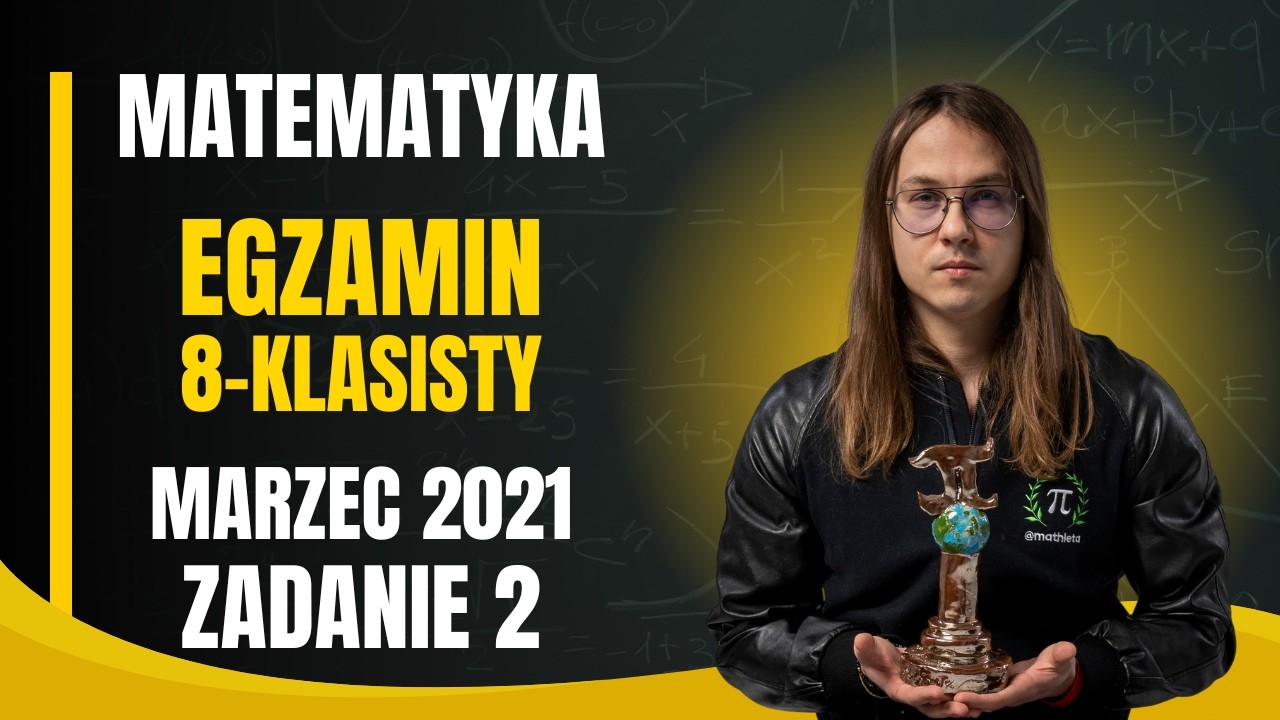 8th Grade Exam - Mathematics - March 2021, Task 2