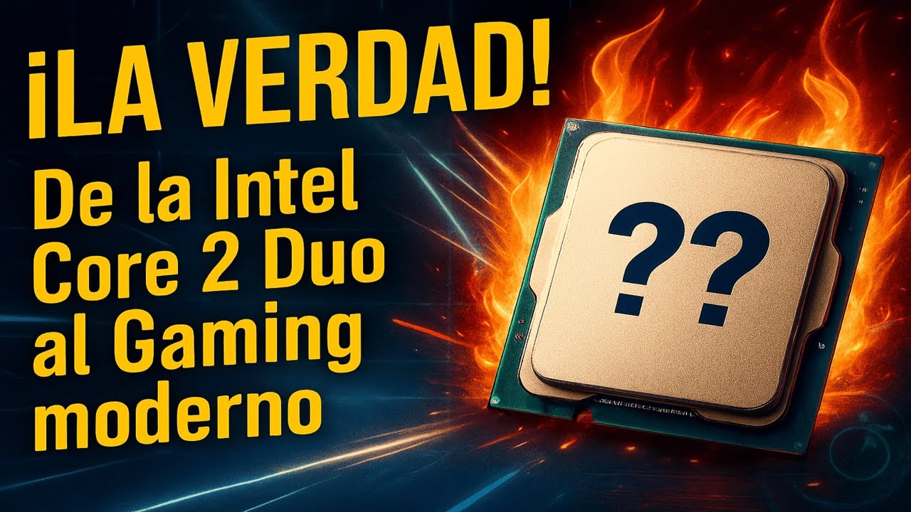 El Procesador Que Revoluciono el Gaming Moderno "Intel Core 2 Duo"