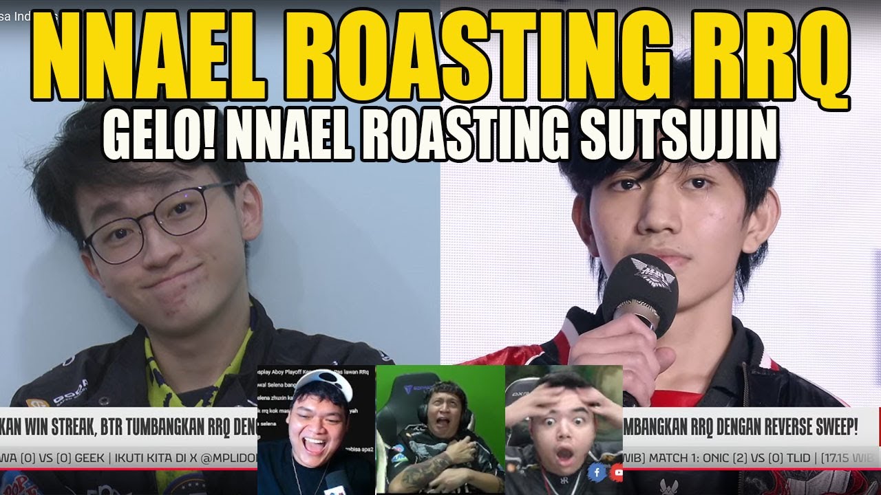 NNAEL ROASTING SUTSUJIN INI PESAN NNAEL BUAT RRQ‼️INTERVIEW RRQ VS BTR MPL ID S16
