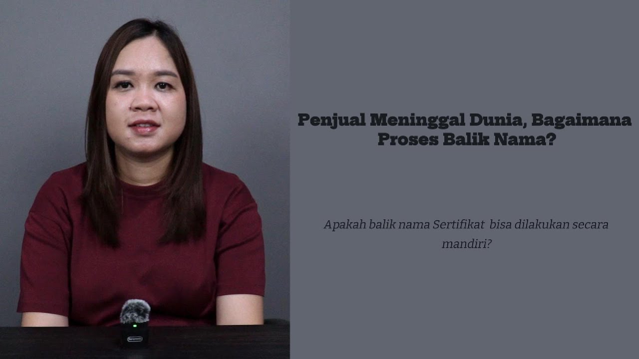 Penjual Meninggal Dunia, Bagaimana Proses Balik Nama?