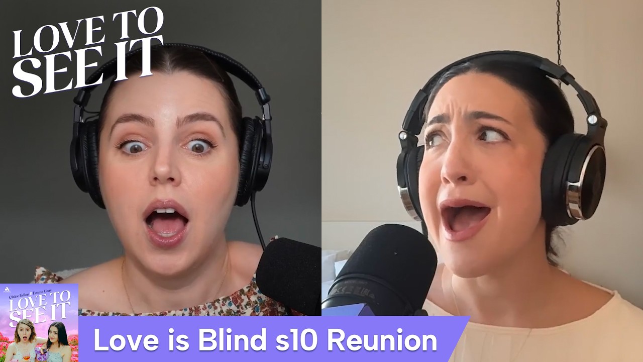 ‘Love Is Blind’ S10 Reunion: Bad Bad Ohio Boys // Love To See It Podcast