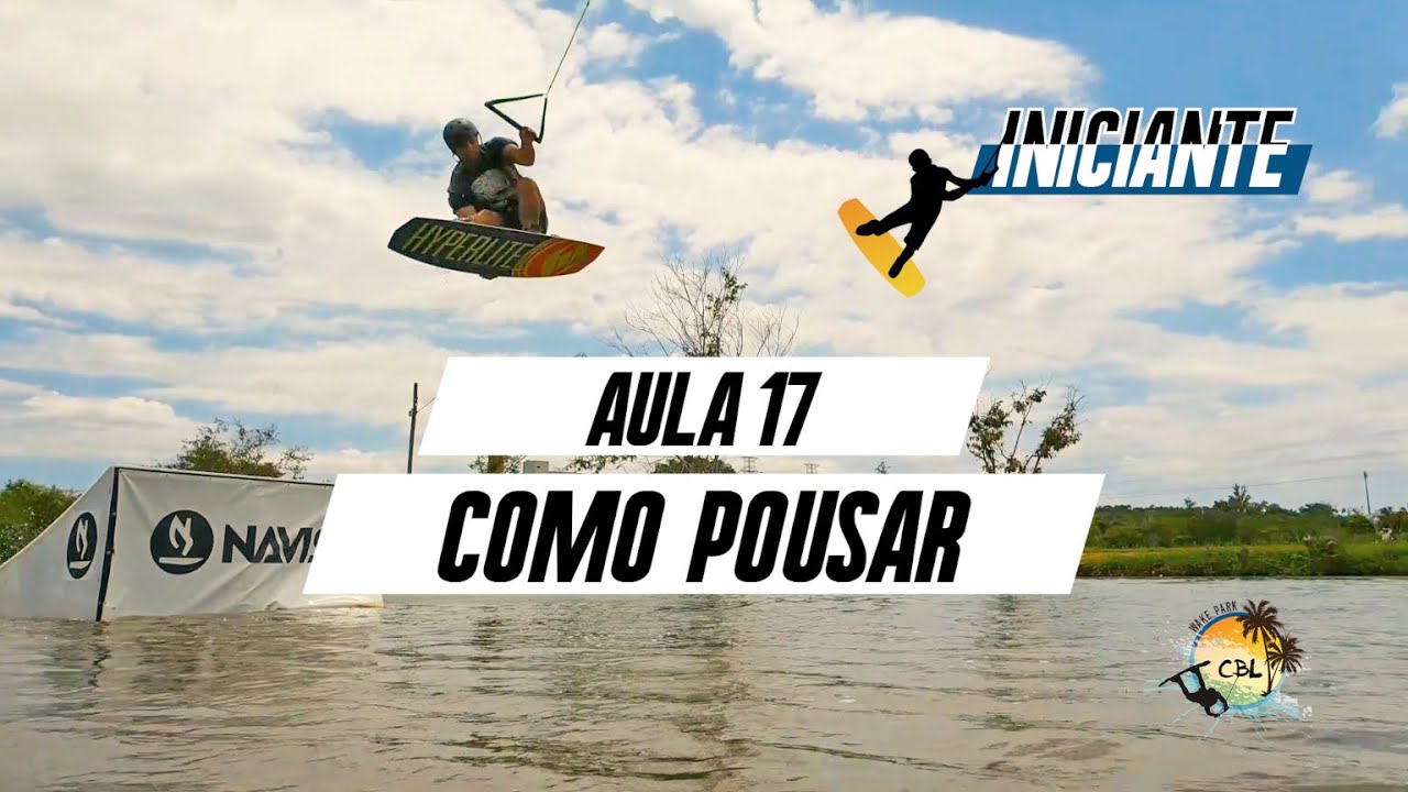 Como pousar - Wakeboard - Iniciante - Aula 17