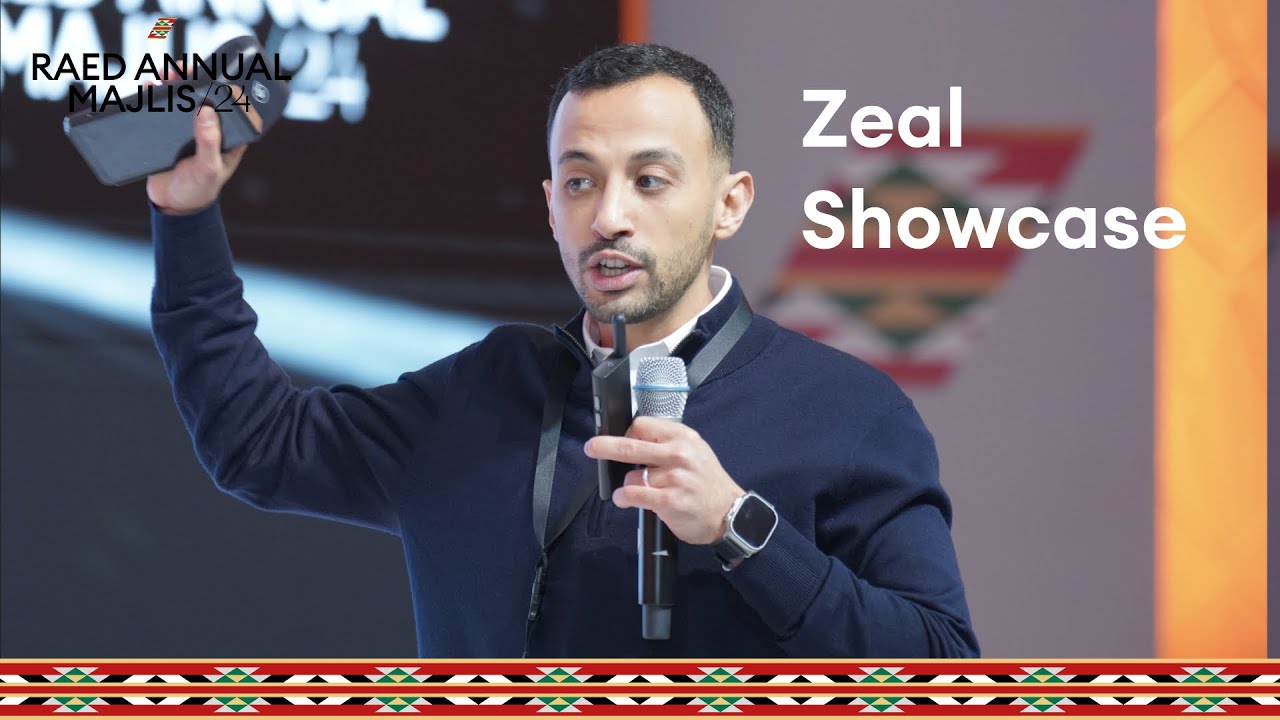Zeal Showcase | Raed Annual Majlis 2024