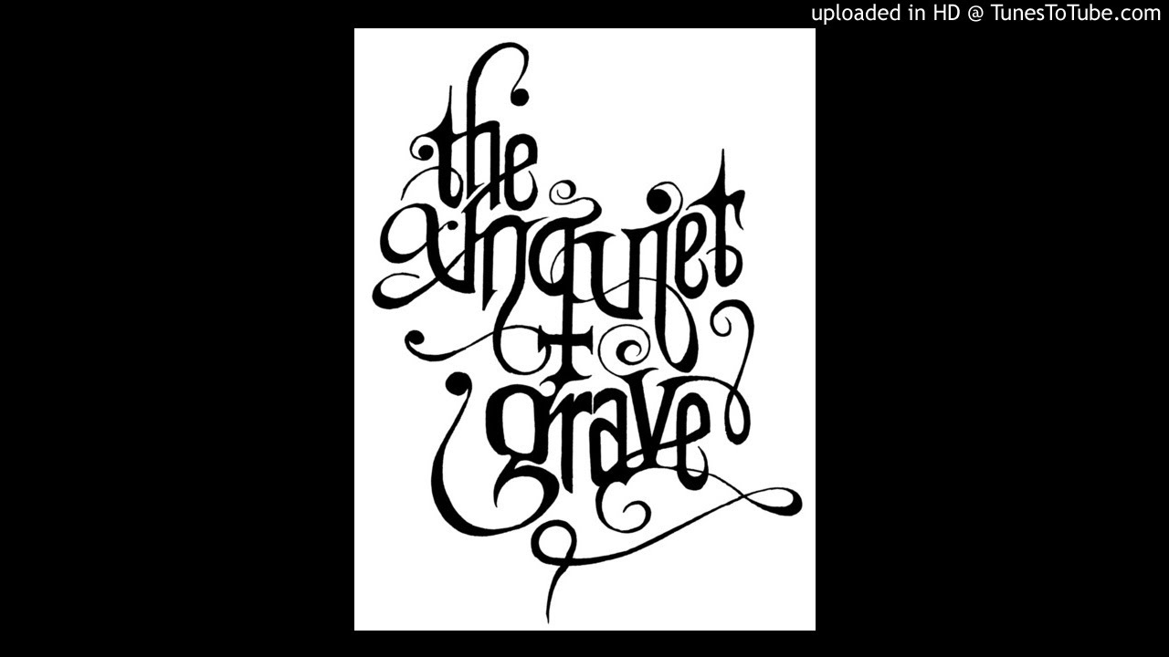 The Unquiet Grave - Cosmic Dawn