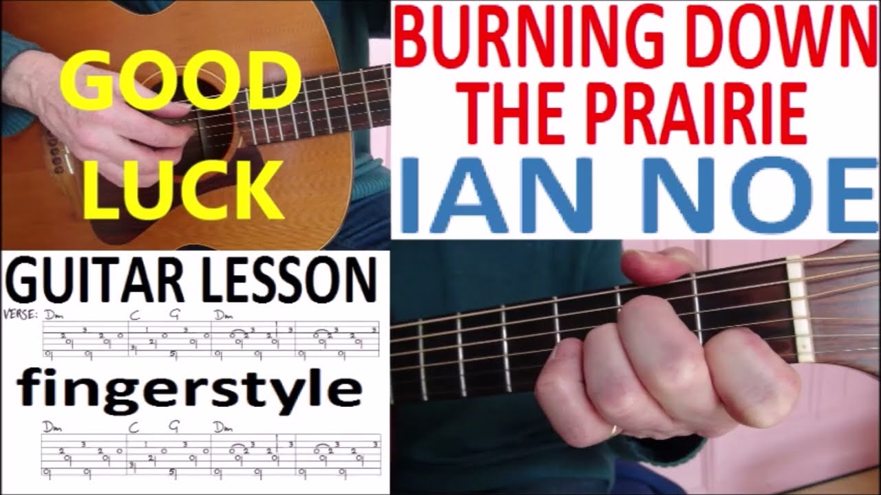 BURNING DOWN THE PRAIRIE - IAN NOE fingerstyle GUITAR LESSON