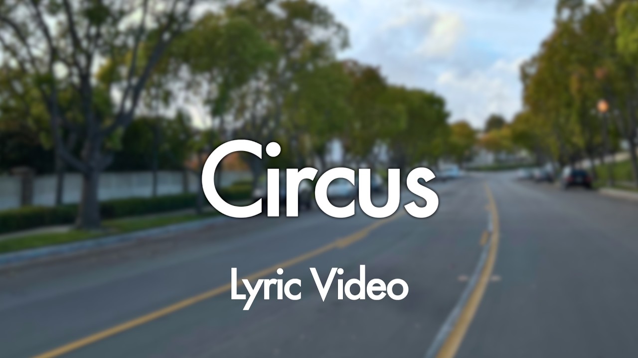 Jake Run - Circus (Lyric Video