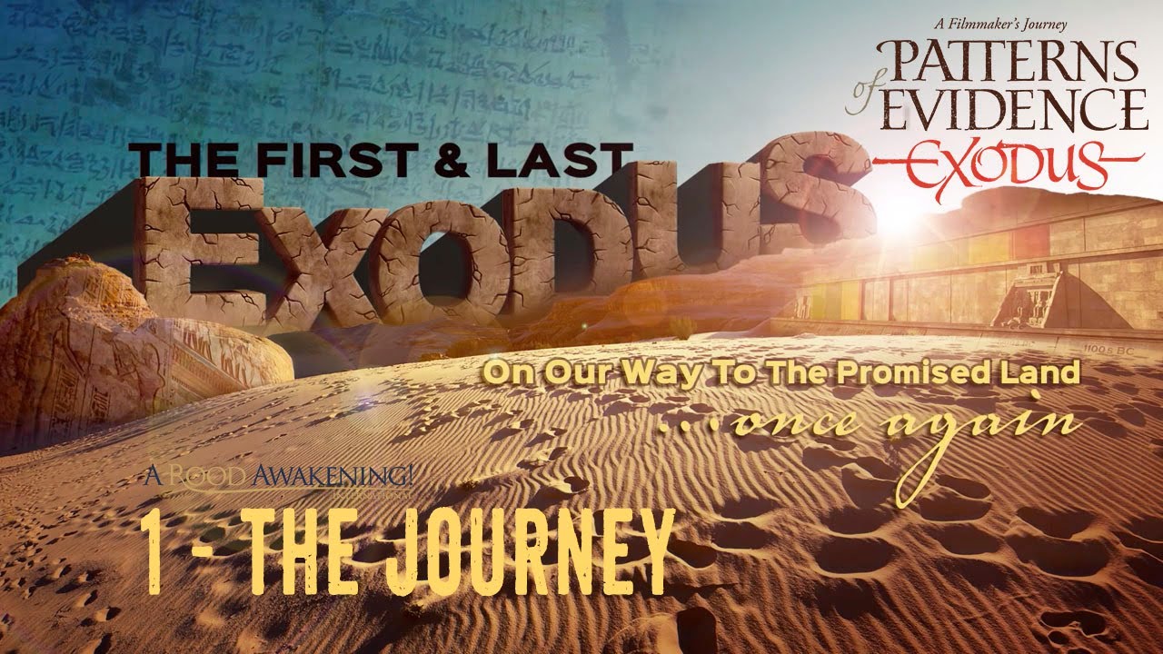 Patterns of Evidence EXODUS with film maker Tim Mahoney and David Rohl - Part 1 - The Journey