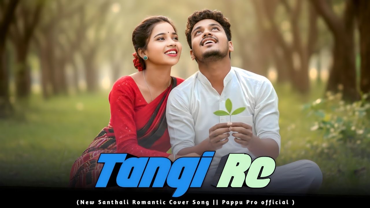 New Santhali Romantic Cover Song Tangi Re 2026 || Santali Romantic Cover Song 