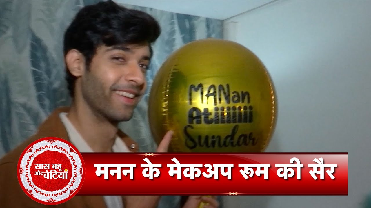 Exclusive Makeup Room Tour With Mann Ati Sundar Fame Manan Joshi | Dangal TV | SBB