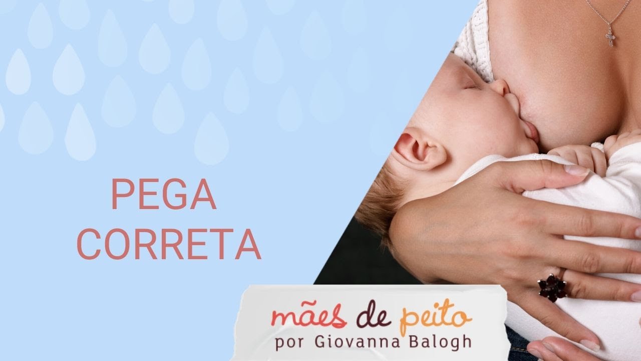 Amamentação: aprenda a fazer a pega correta