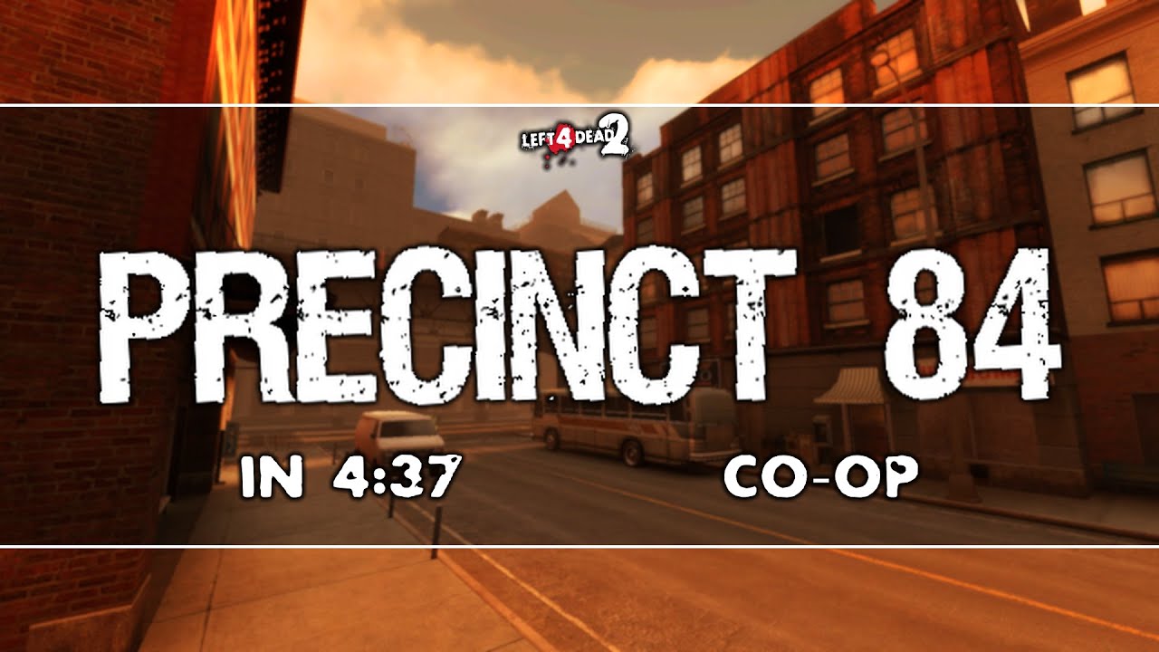 [TAS] Left 4 Dead 2 | Precinct 84 in 4:37