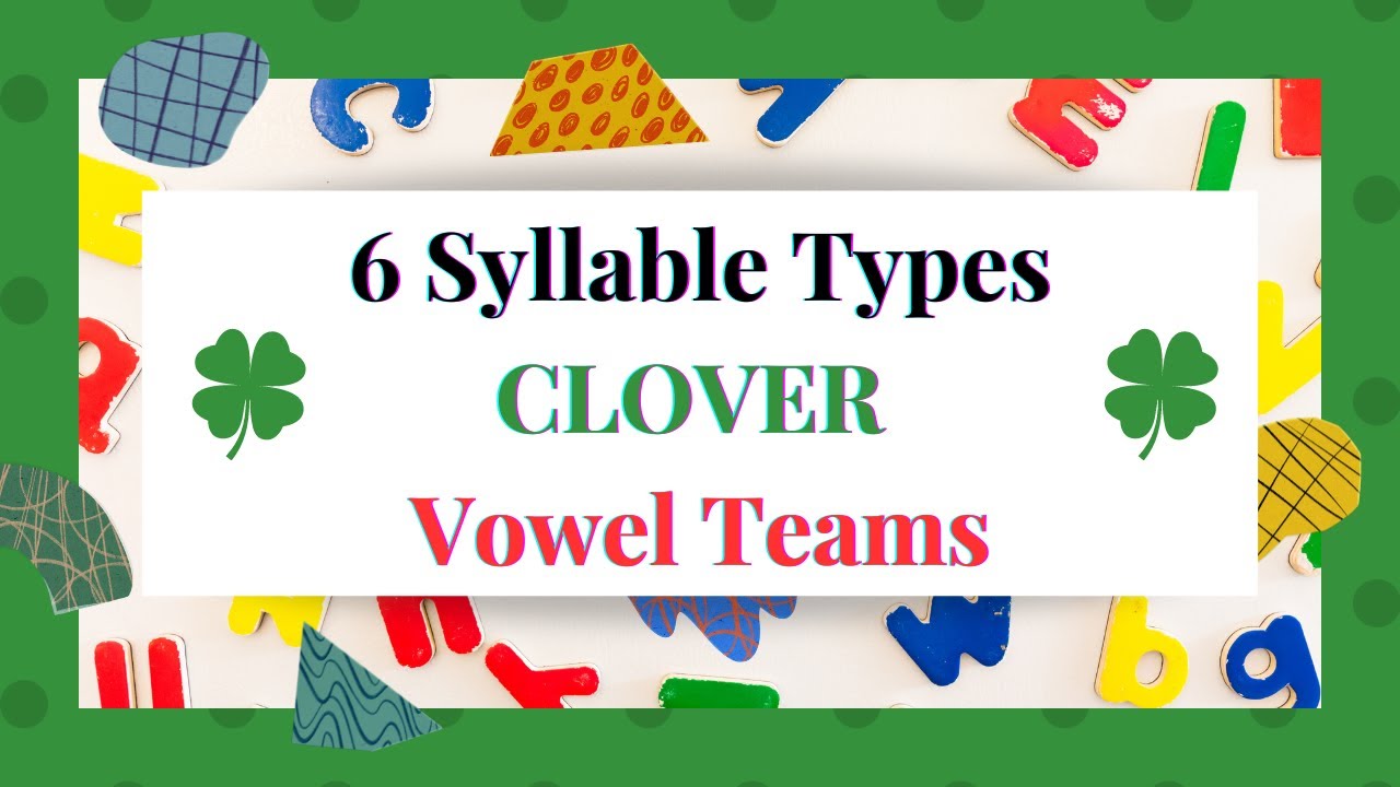 What are Vowel Team Syllables?