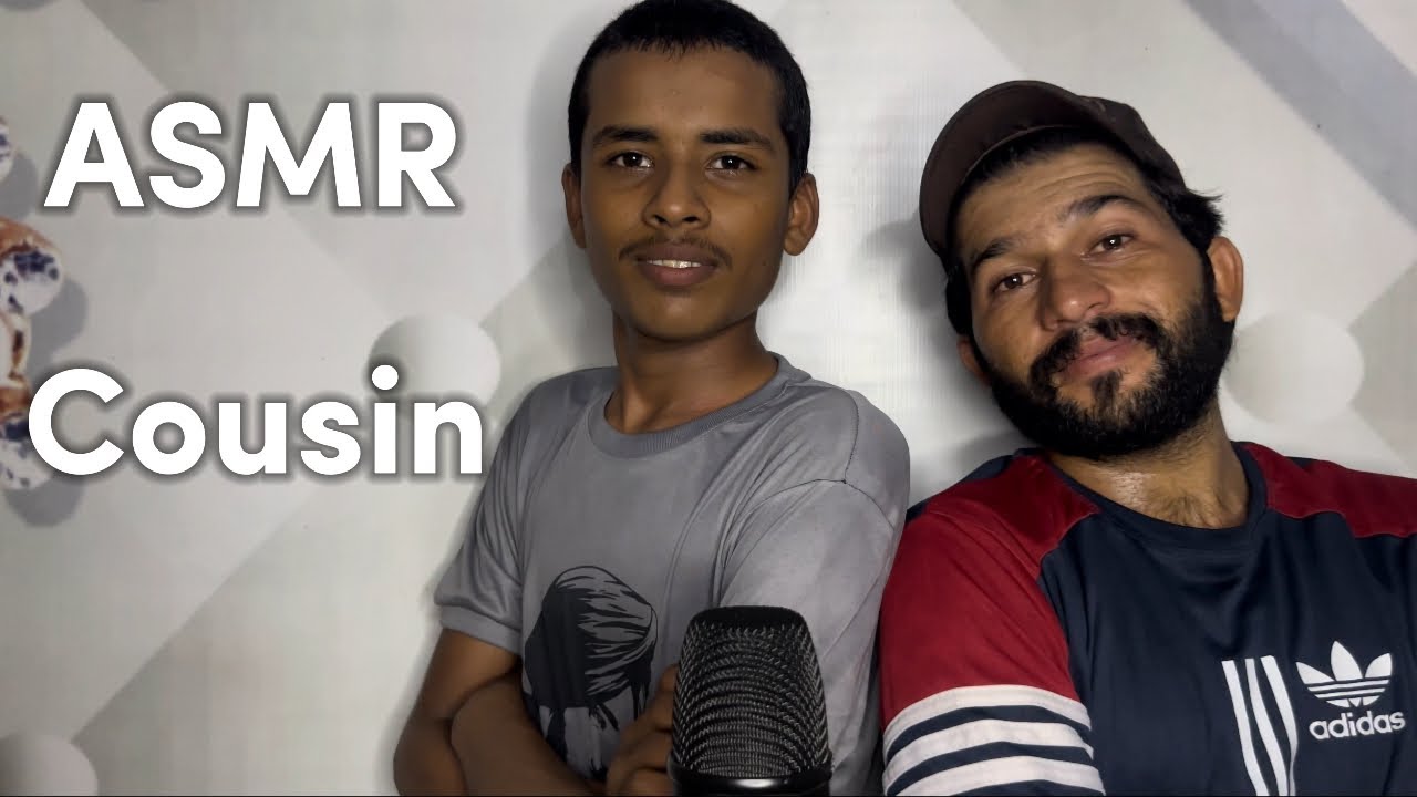 ASMR With Cousin 🤓