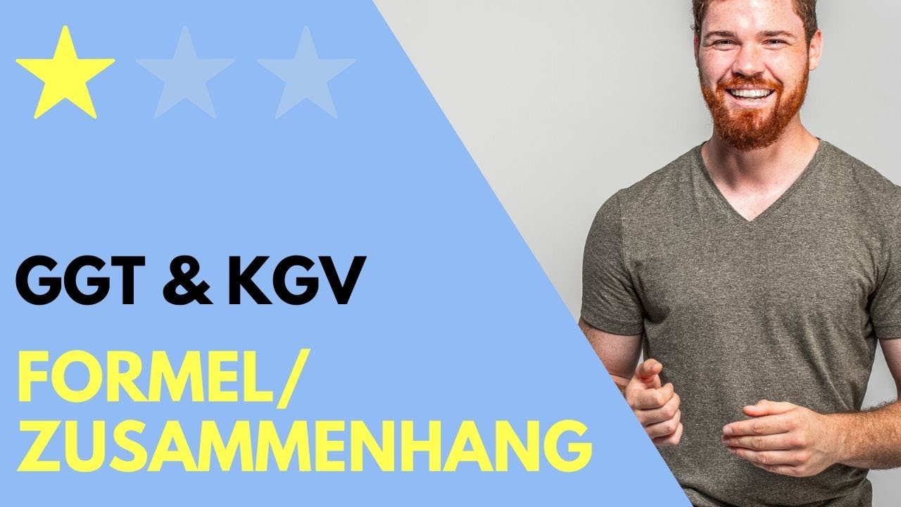 ggT & kgV Zusammenhang Formel, größter gemeinsamer Teiler & kleinstes gemeinsames Vielfaches