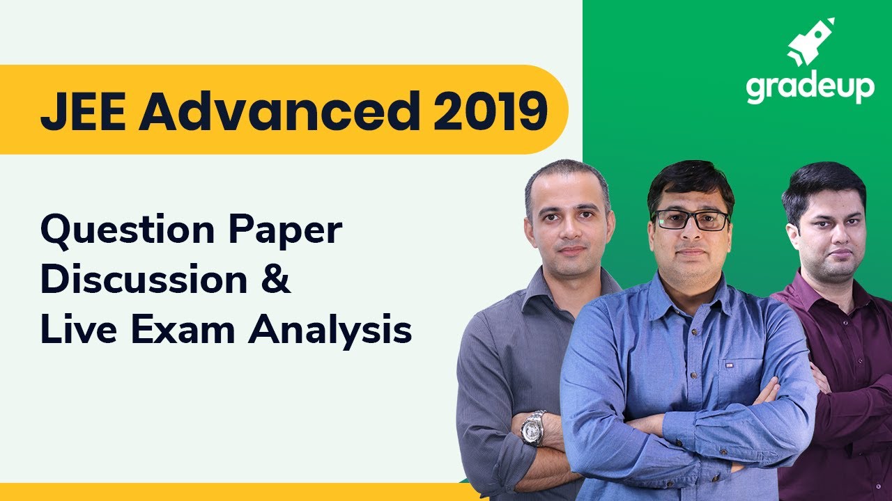JEE Advanced 2019 Paper Analysis: Questions asked in the Exam