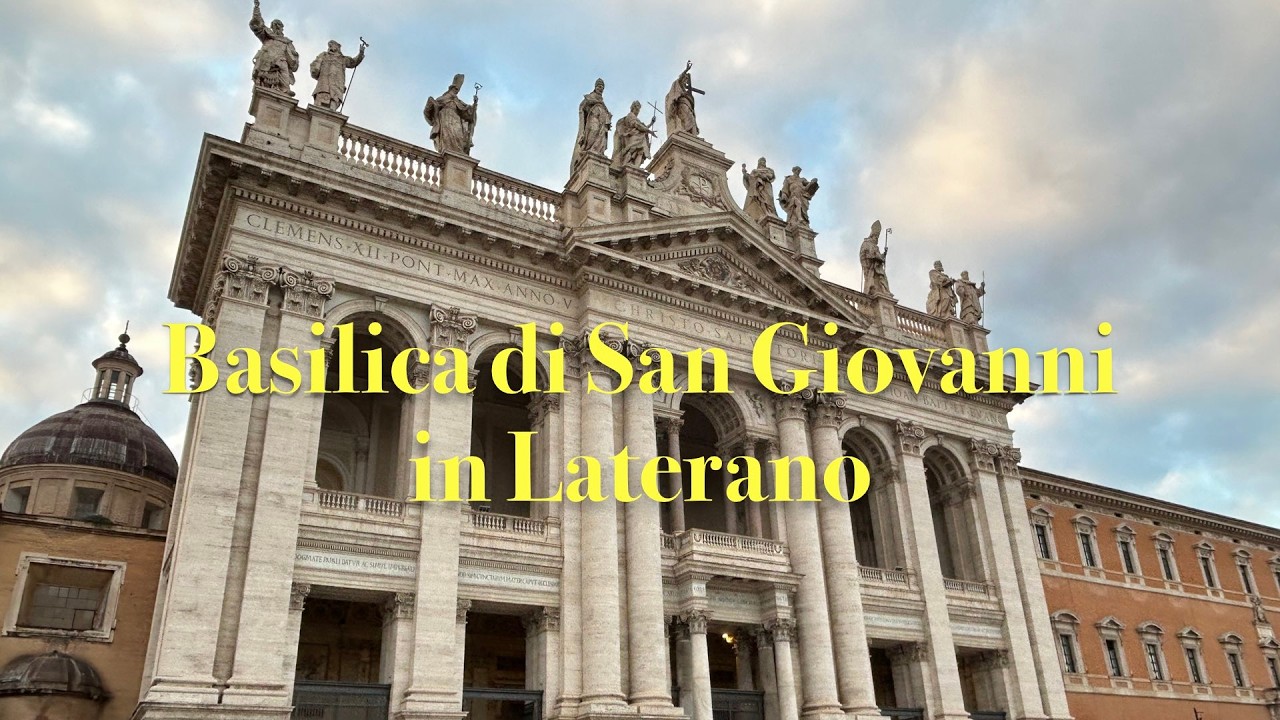 ローマ🇮🇹サン・ジョバンニ・イン・ラテラノ大聖堂｜Basilica di San Giovanni in Laterano🇮🇹Rome