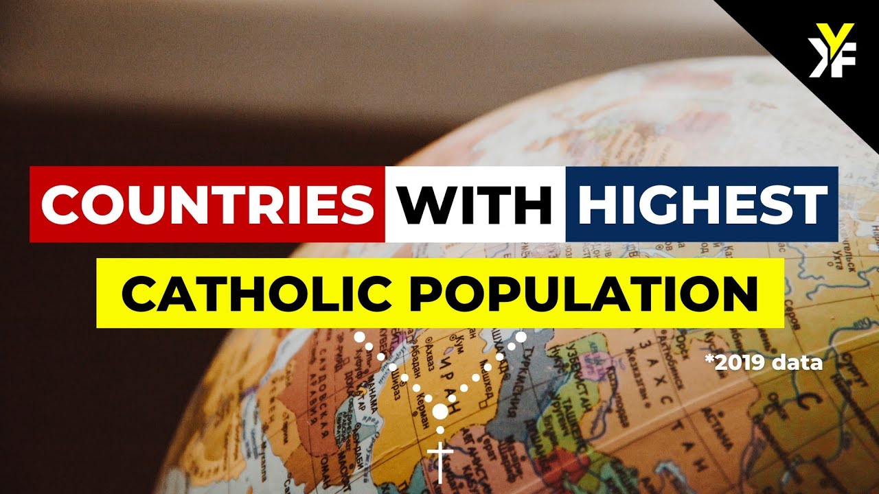 Top 10 Most Catholic Countries in the World 2022 • Countries with Highest Catholic Population