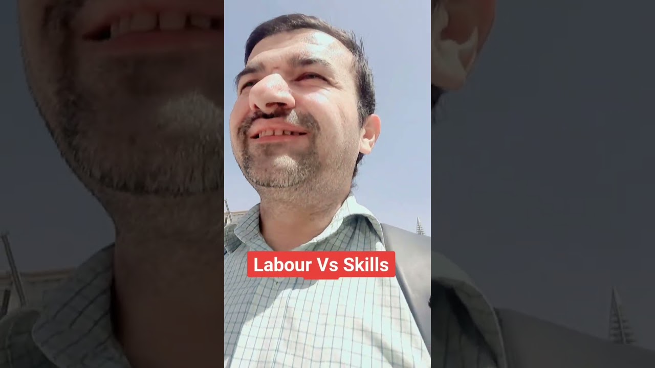 labour vs skills which is best in saudi aribia #AkhtarInKSA