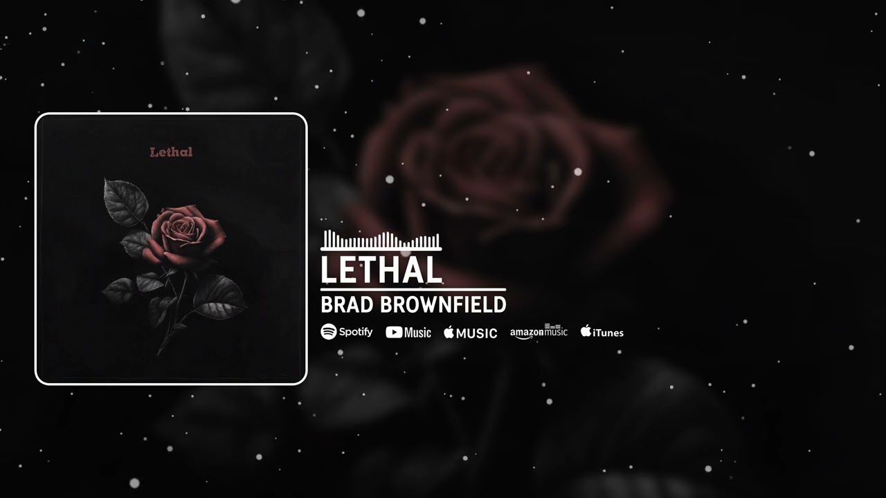 Brad Brownfield - Lethal (Visualizer Video)
