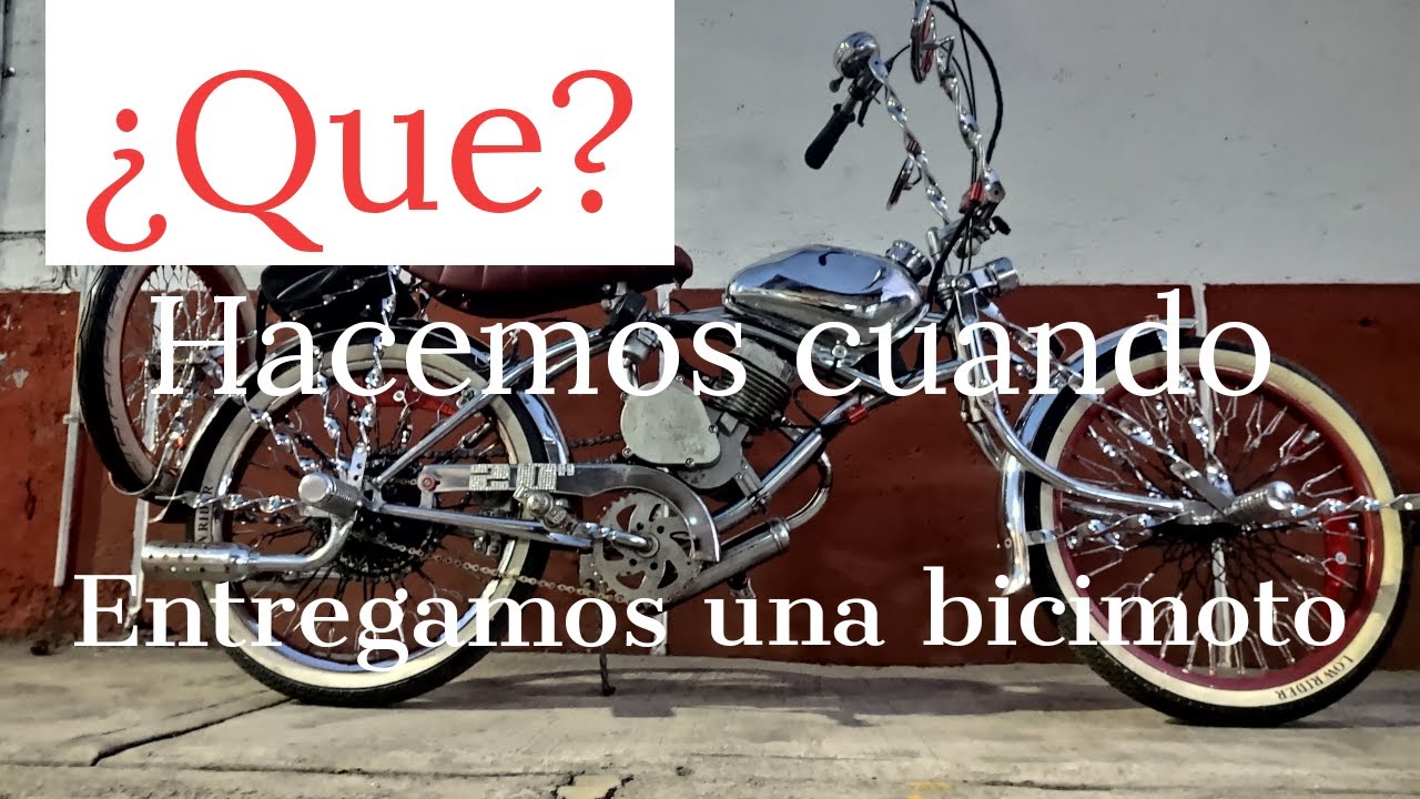 ¿QUE HACEMOS CUANDO TE ENTREGAMOS TU BICIMOTO?