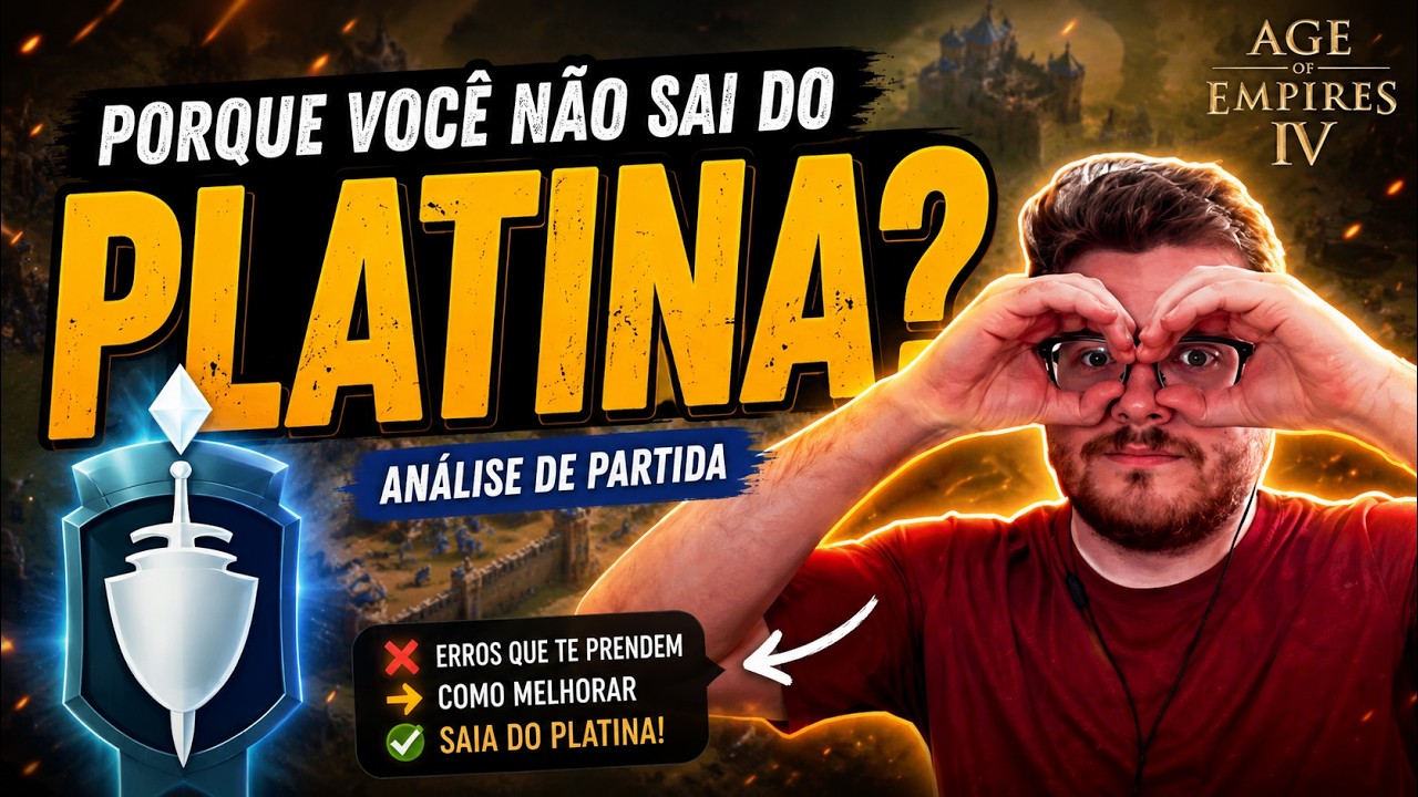 POR QUE VOC&Ecirc; N&Atilde;O SAI DO PLATINA NO AOE4?