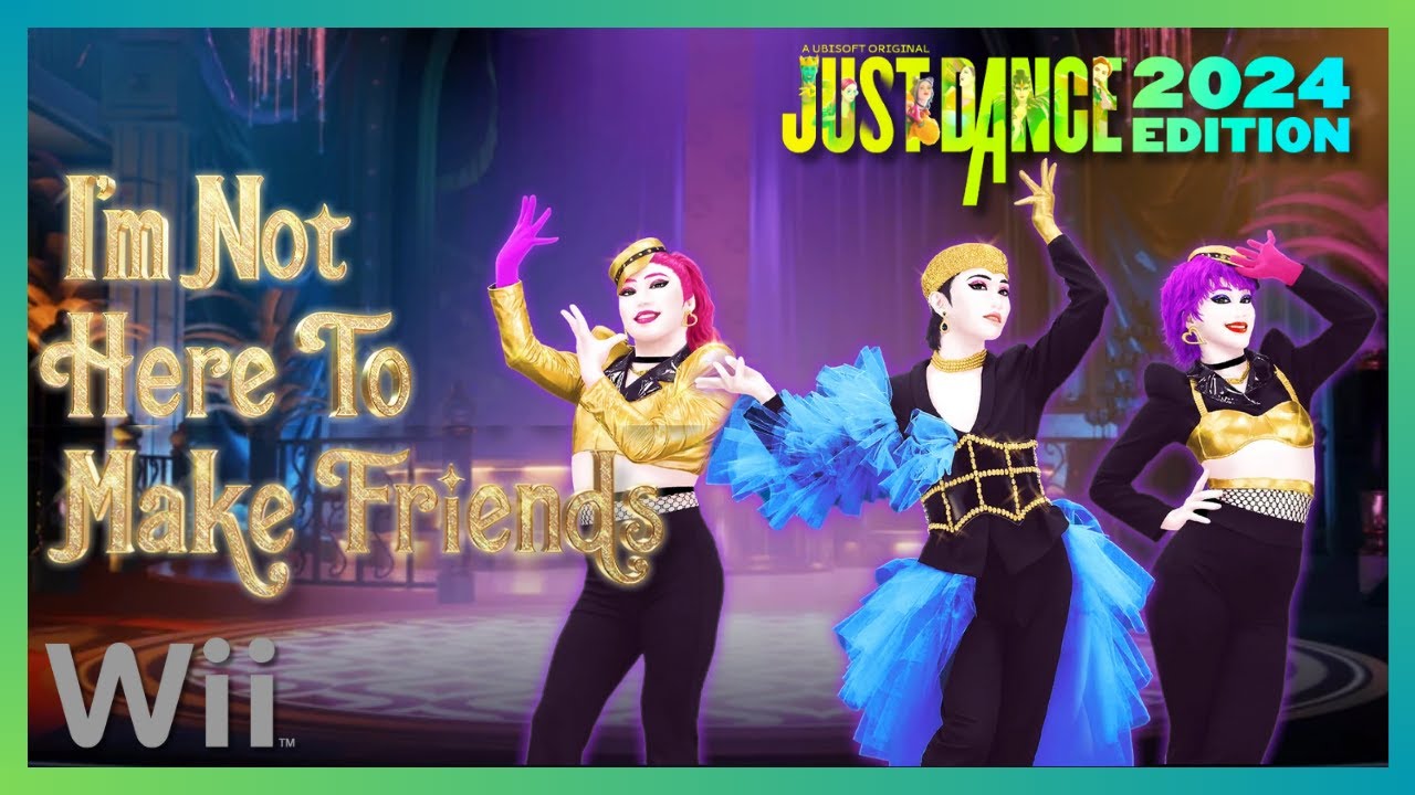 Just Dance 2024 (Wii) - I’m Not Here to Make Friends by Sam Smith (13k)