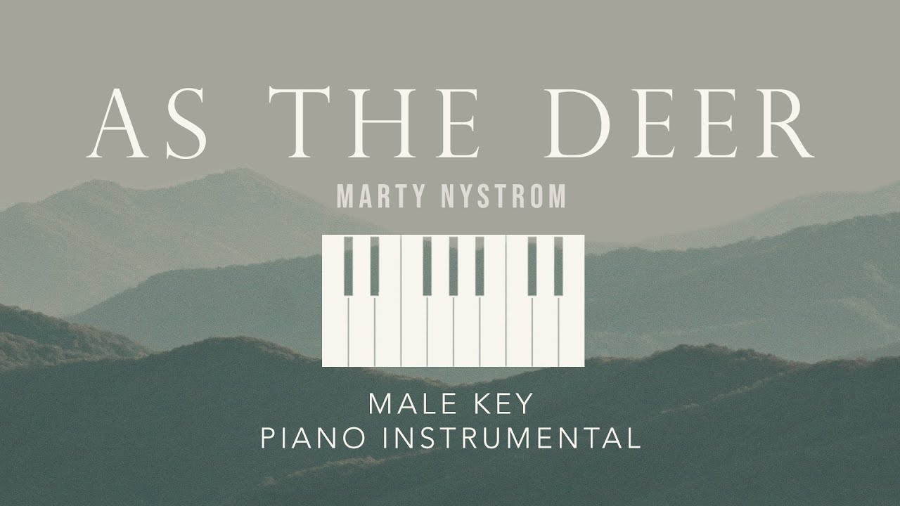 AS THE DEER⎜Marty Nystrom - (Male Key) Piano Instrumental Cover w/ lyrics by GershonRebong