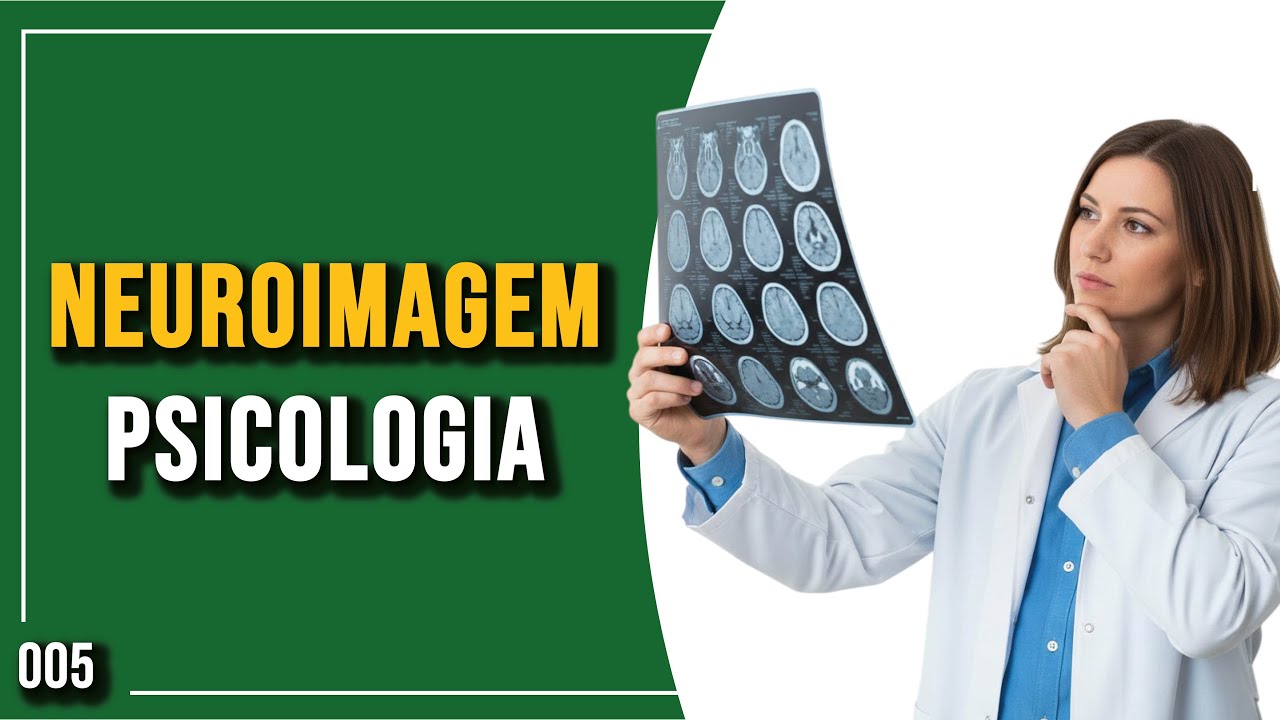 Contribuições da Neuroimagem na Psicologia | Introdução à Neurociências | 005 - Parte 7