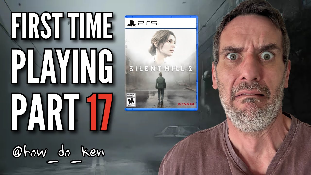 Silent Hill 2 Remake | Part 17: First Time Playing 🫣