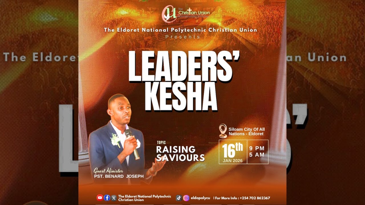 LEADERS' KESHA 16TH JAN 2026 - Raising Saviours.