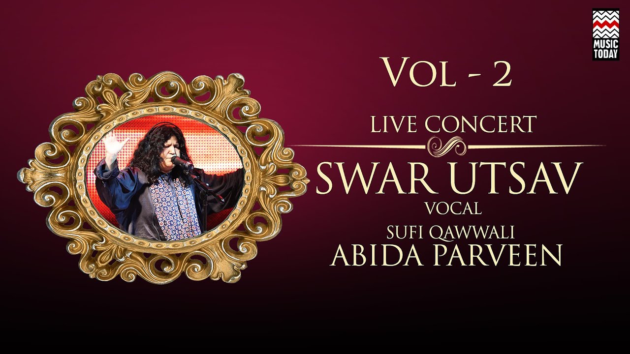 Live Concert | Swarutsav 2000 | Audio Jukebox | Vol 2 | Sufi | Abida Parveen | Music Today