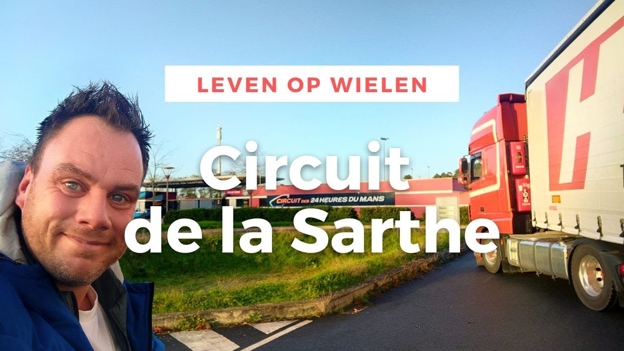 Lossen bij Circuit de la Sarthe van 24 uur van Le Mans | Vlog #60 | Leven op wielen