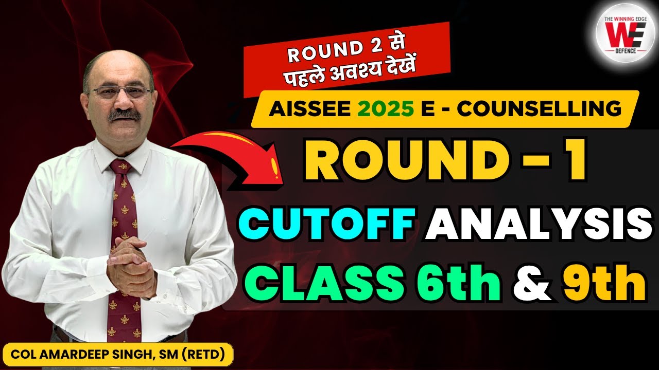 Important & Detailed Analysis of AISSEE 2025 e Counselling Round 1 Cut Off for Class 6 and Class 9